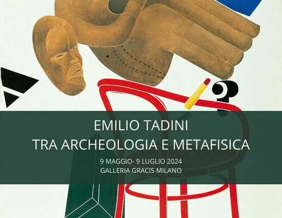 Milano, Emilio Tadini. Tra archeologia e metafisica